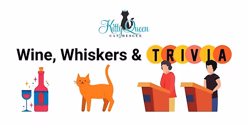 Wine, Whiskers & Trivia