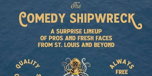 Comedy Shipwreck Open Mic \/ $1 Hamm's Mondays