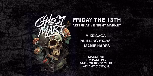 Ghost Mart - Friday the 13th Alternative Night Market & Goth Dance Party
