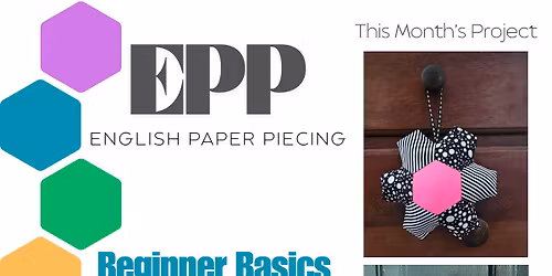 English Paper Piecing (EPP): Beginner Basics with Jenn G.B.