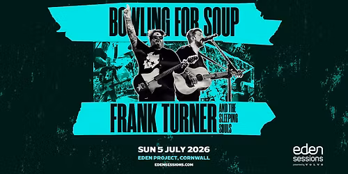 Bowling for Soup and Frank Turner & The Sleeping Souls