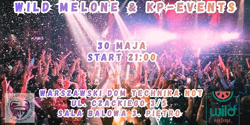 SINGLE DANCE PARTY - WILD MELONE & KP-EVENTS