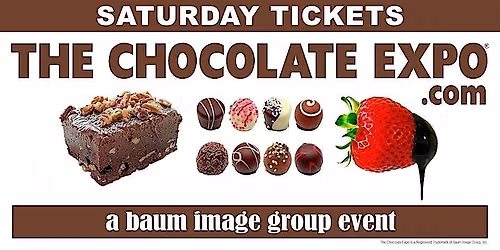 The Chocolate Expo 2027 NJ Expo Center (SATURDAY TICKETS)