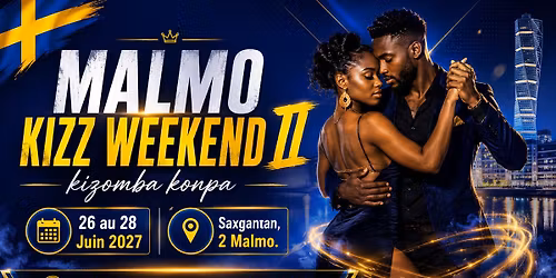Malmo Kizz Weekend II