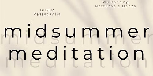 Midsummer Meditation - Free Lunchtime Concert