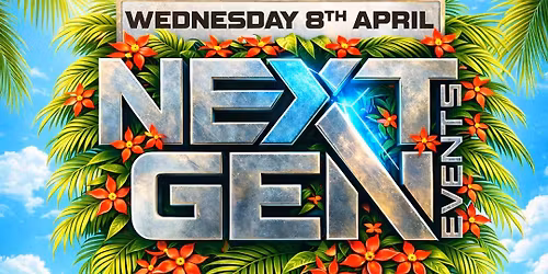 NeXtGen Presents The Courtyard at Britannia 