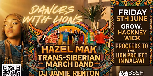 Dances with Lions - Hazel Mak\/Trans-Siberian March Band\/DJ Jamie Renton