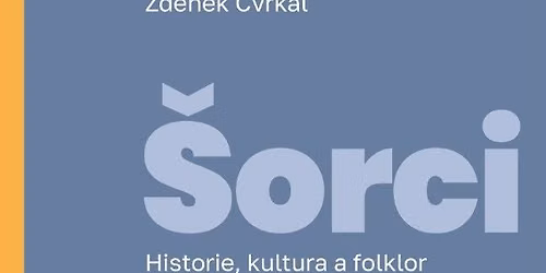 P\u0159edstaven\u00ed knihy Zde\u0148ka Cvrkala \u0160orci \/ Nakladatelstv\u00ed Pavel Mervart
