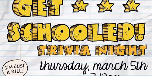 Get Schooled! Trivia Night