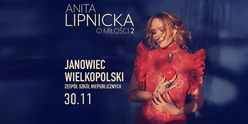 Anita Lipnicka | Janowiec Wielkopolski | O Mi\u0142o\u015bci 2
