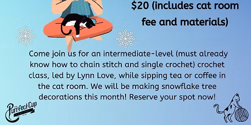 Crochet with Cats at The Purrfect Cup (Holiday Edition)