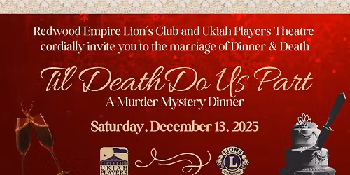 Til Death Do Us Part, Murder Mystery Dinner Theatre