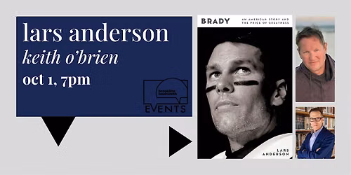 Lars Anderson with Keith O'Brien: Brady