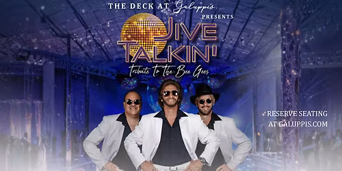Jive Talkin' : Tribute to The Bee Gees - Dinner Show at Galuppi's