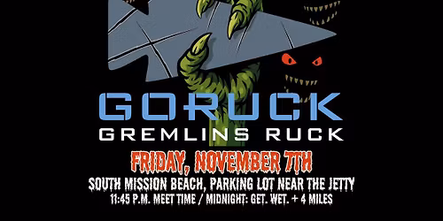 Gremlins Ruck - South Mission Beach - Triton Ruck Club, San Diego