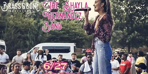 Shayla Hernandez Band at Brass & Bone (6\/26)