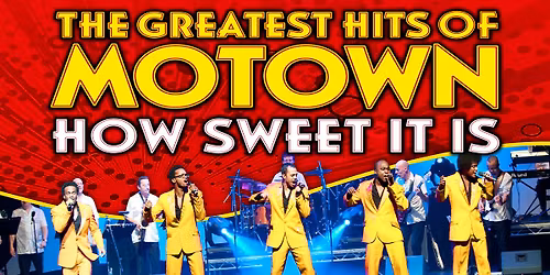 The Greatest Hits of Motown: How Sweet It Is