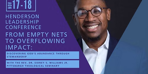 Henderson Lecture and Leadership Conference From Empty Nets to Overflowing Impact