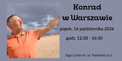 Jogiczne rado\u015bci w pa\u017adzierniku. Z Konradem