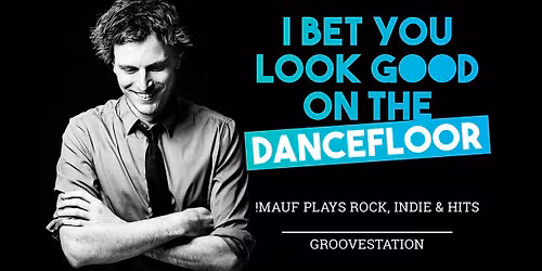 I bet you look good on the dancefloor