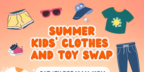 Summer kids\u2019 clothes and toy swap 