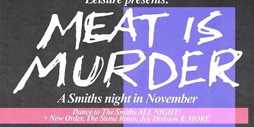 LEISURE: SMITHS NIGHT  