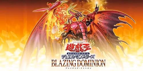 Blazing Dominion Premiere 