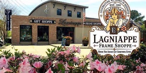 LAGNIAPPE IS CELEBRATING 45 YEARS OF BUSINESS EST 1981