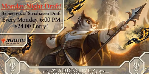 Monday Night Secrets of Strixhaven Draft!