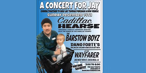 Cadillac Hearse, Barstow Boyz, Dano Forte's Beach Bum Orchestra