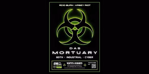 DAS MORTUARY: Industrial Goth Night with ACID BURN & KASEY RIOT