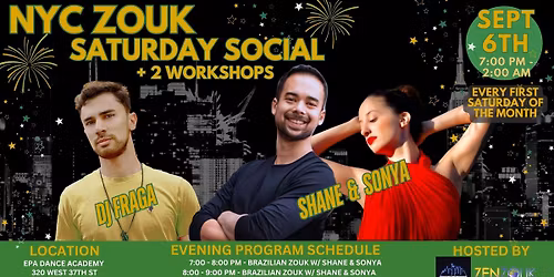 NYC ZOUK FIRST SATURDAY SOCIAL SEPT 6TH WITH SHANE & SONYA + DJ FRAGA!!!!!!!