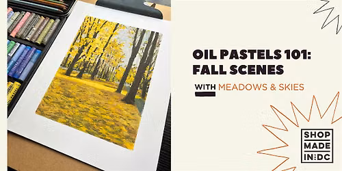 Oil Pastels 101: Fall Scenes w\/Meadows and Skies