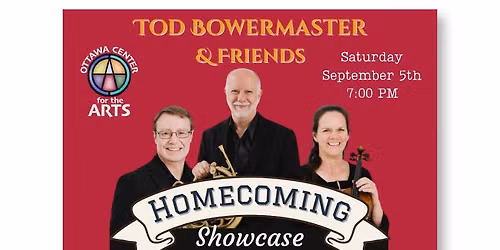 Homecoming Showcase: Tod Bowermaster & Friends @ The Great Hall