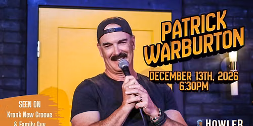 Patrick Warburton at Howler Comedy