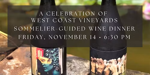 A Celebration of West Coast Wines