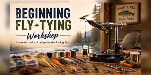 Beginning Fly-tying Workshop