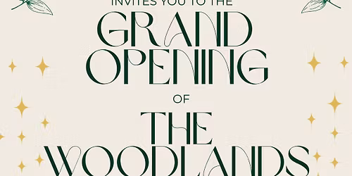 The Woodlands Grand Opening