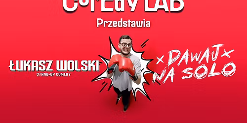 Stand-Up: \u0141ukasz Wolski w Programie "Dawaj na Solo"