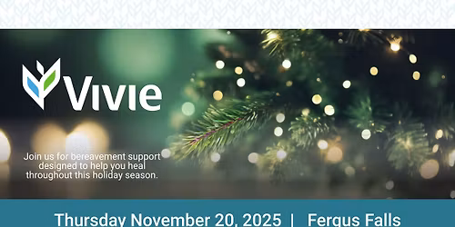 Healing Through the Holidays: Bereavement Support Hosted by Vivie
