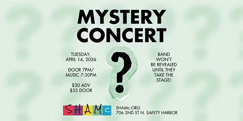 Mystery Concert @ SHAMc