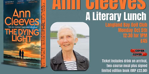 Ann Cleeves. A Literary Lunch at Langland Bay Golf Club.