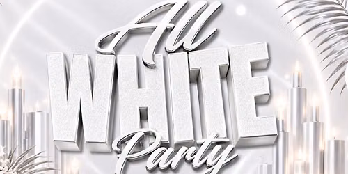 Eleanor's & Curtis' White Party!