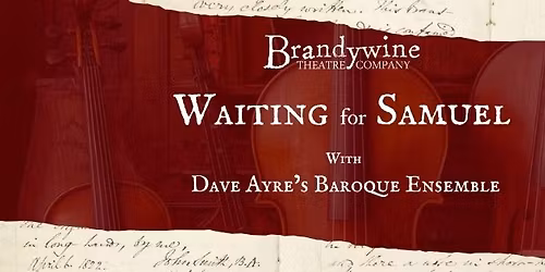 Waiting for Samuel with Dave Ayre's Baroque Ensemble
