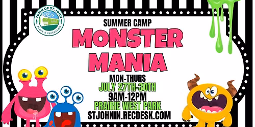 \ud83d\udc9aMonster Mania\ud83d\udc9a-Summer Camp- Monday-Thursday- July 27th-30th-9am-12pm- Prairie West Park
