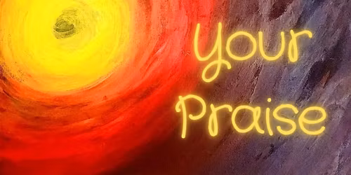 Raise Your Praise - Worship Abend 