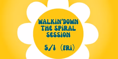 \u7b2c1\u91d1 \u591c\u306f\u98ef\u7530\u6a4b\u30bb\u30c3\u30b7\u30e7\u30f3\u266aWalkin' Down The SPIRAL Session\u266aG.\u3057\u308d\u3046 B.\u3075\u3058\u3051\u3093 Dr.\u30cb\u30b7 Vo.Ritty