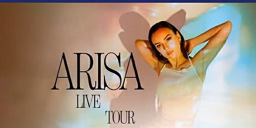 ARISA LIVE TOUR - 28\/11\/2026 -
