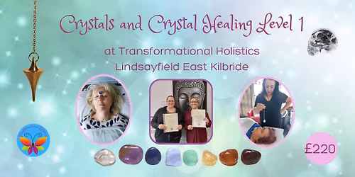 Crystals and Crystal Healing Level 1