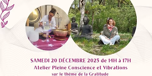 Atelier Pleine Conscience et Vibrations sur la Gratitude